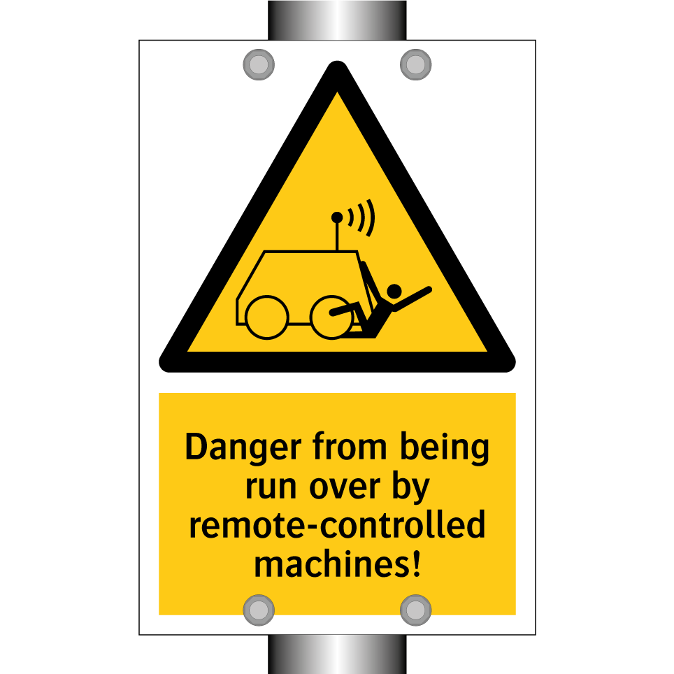 Danger from being run over by remote-controlled machines!
