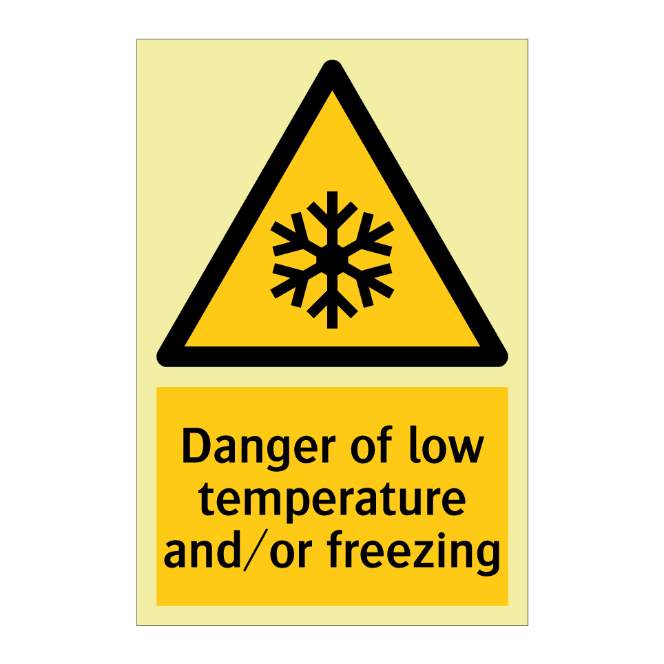 Danger of low temperature and/or freezing