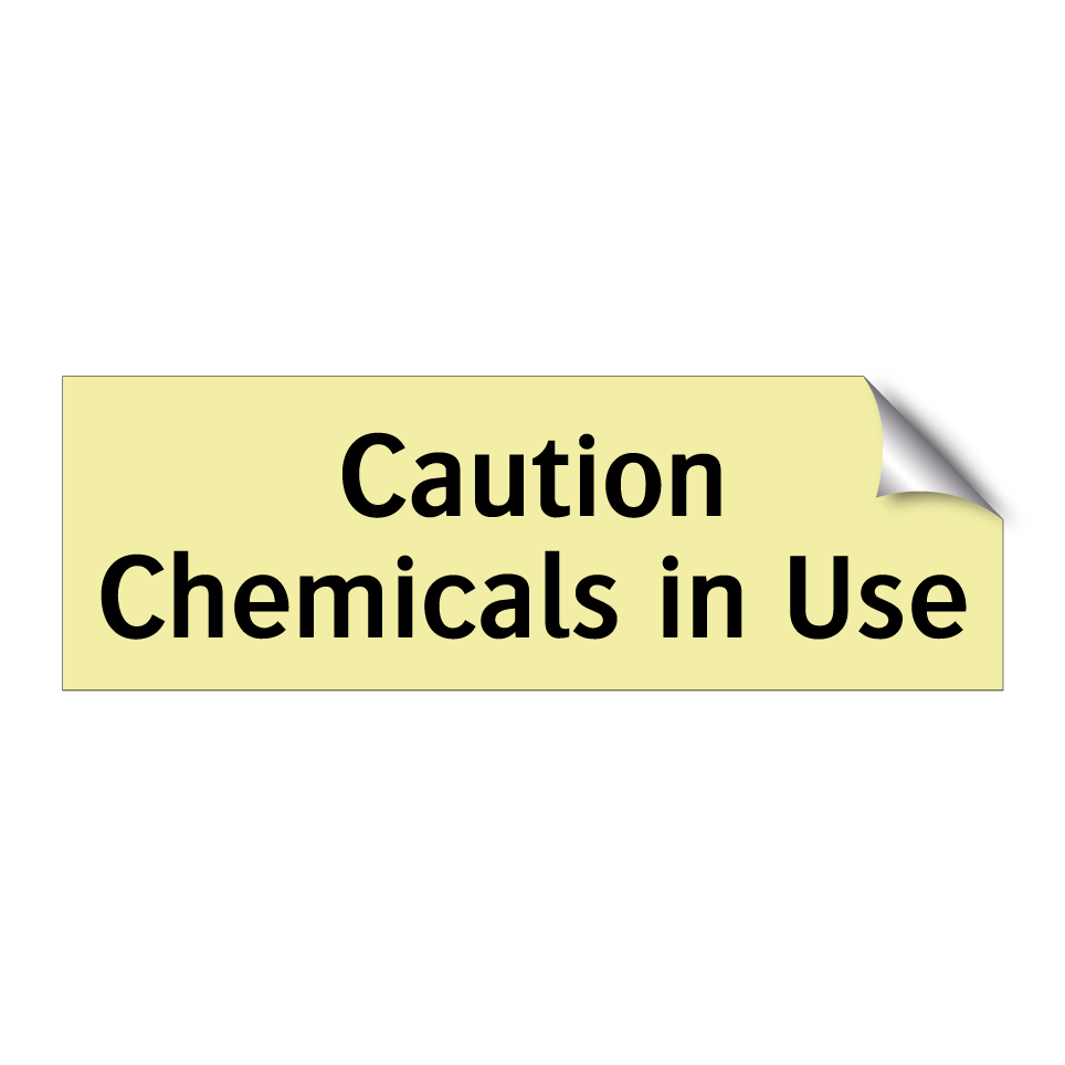 Caution Chemicals in Use