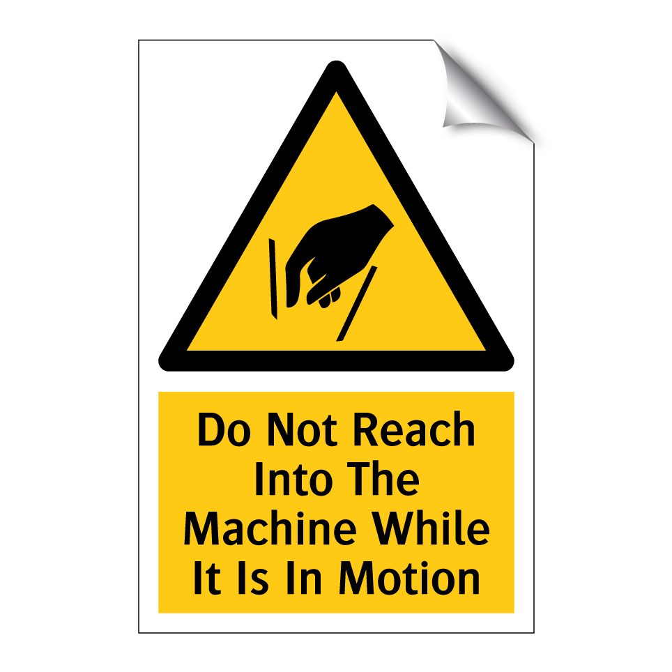 Do Not Reach Into The Machine While It Is In Motion