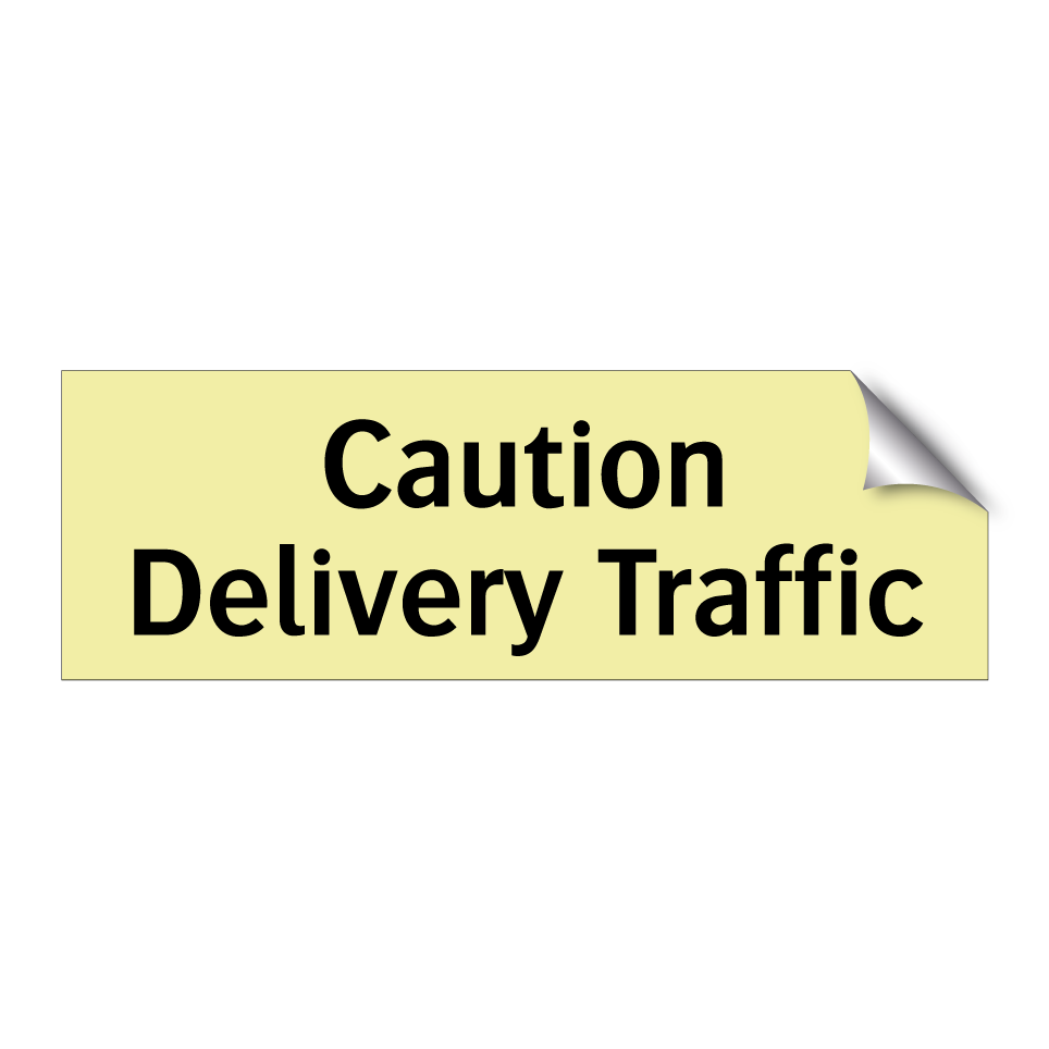 Caution Delivery Traffic