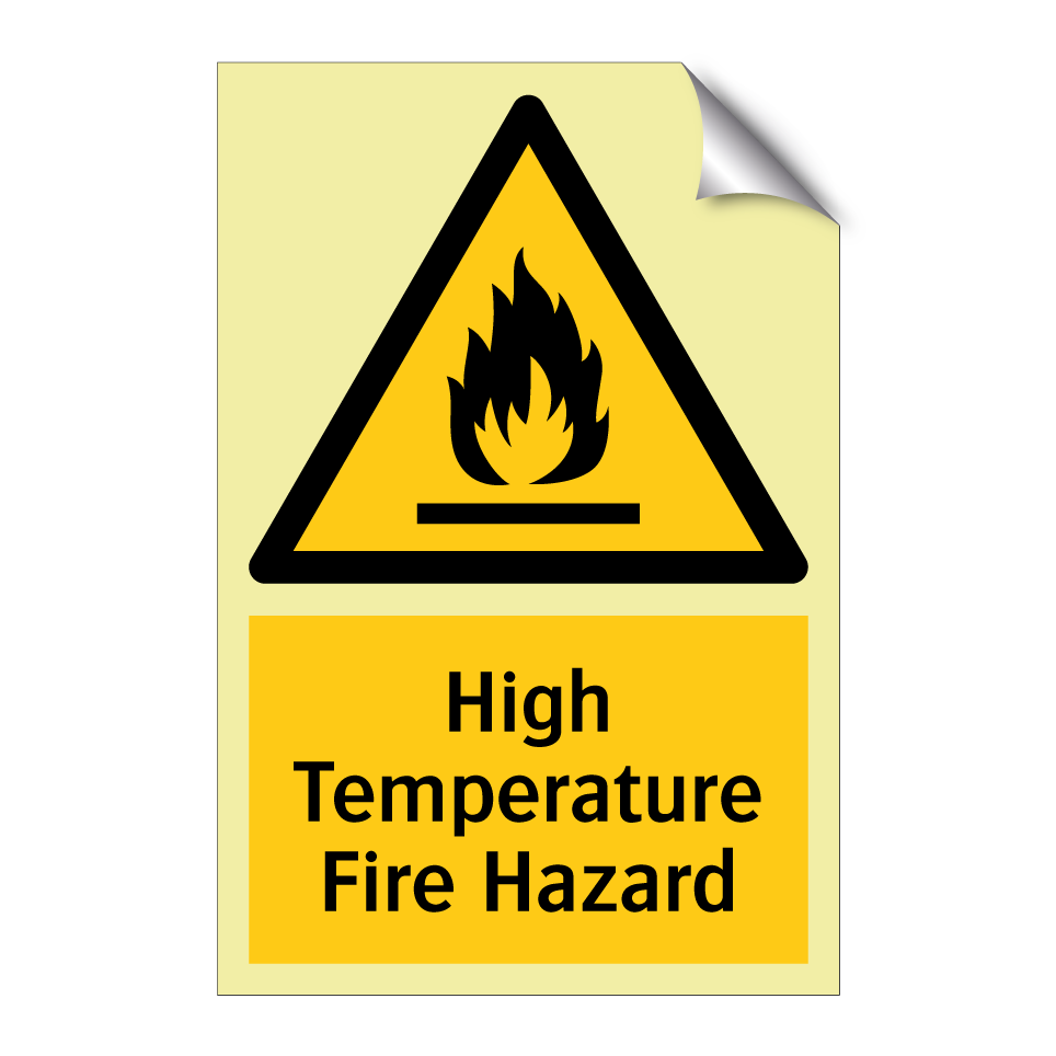 High Temperature Fire Hazard
