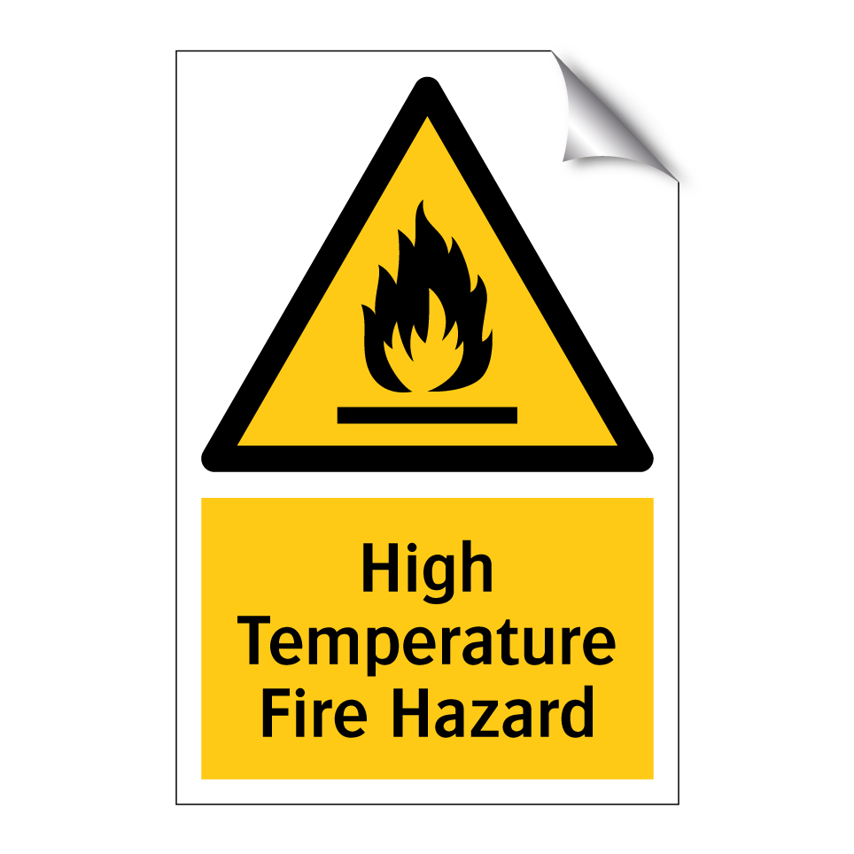 High Temperature Fire Hazard