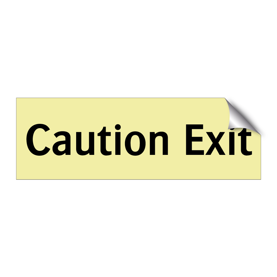 Caution Exit