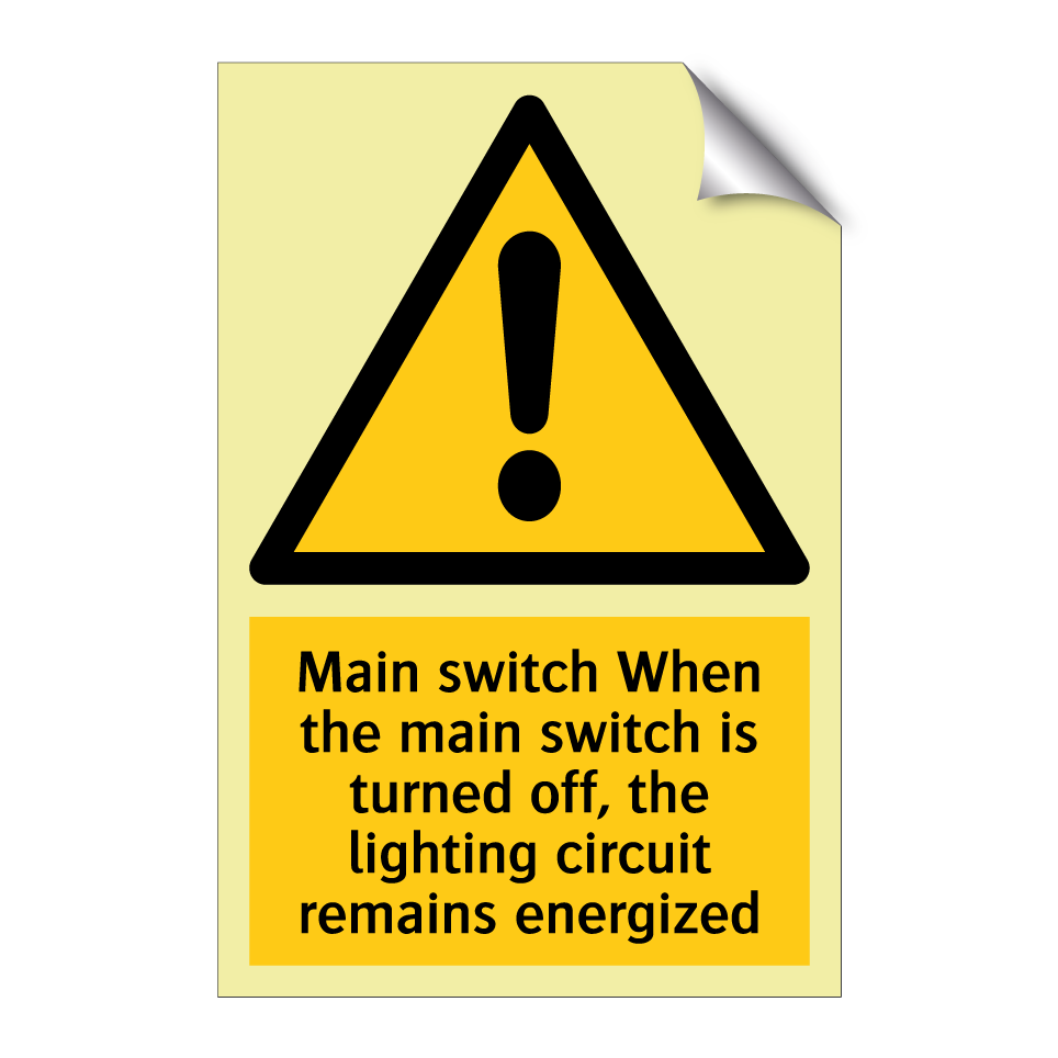 Main switch When the main switch is turned off, the lighting circuit remains energized