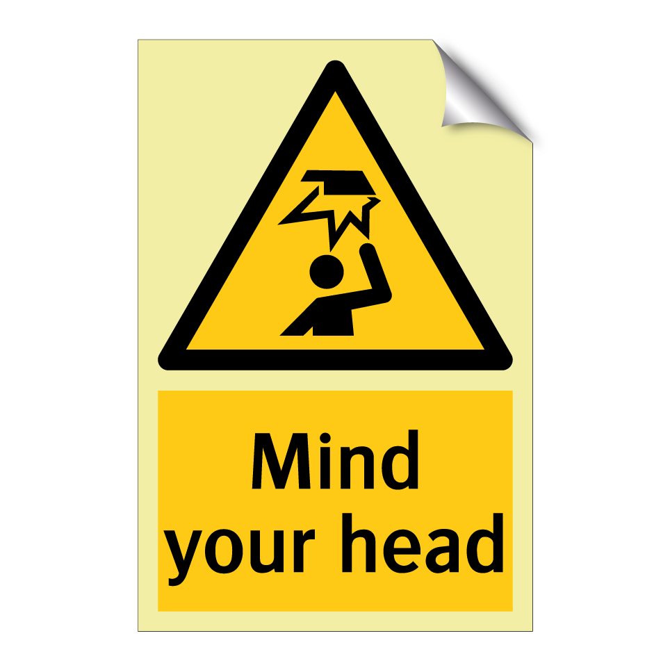 Mind your head