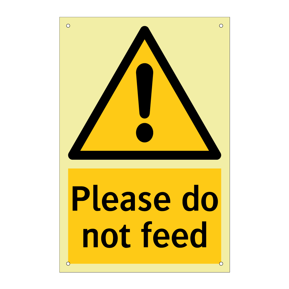 Please do not feed