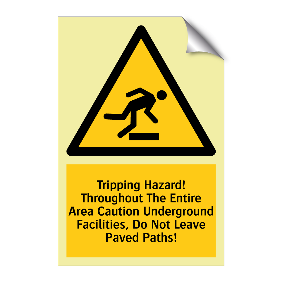 Tripping Hazard! Throughout The Entire Area Caution Underground Facilities, Do Not Leave Paved Paths!
