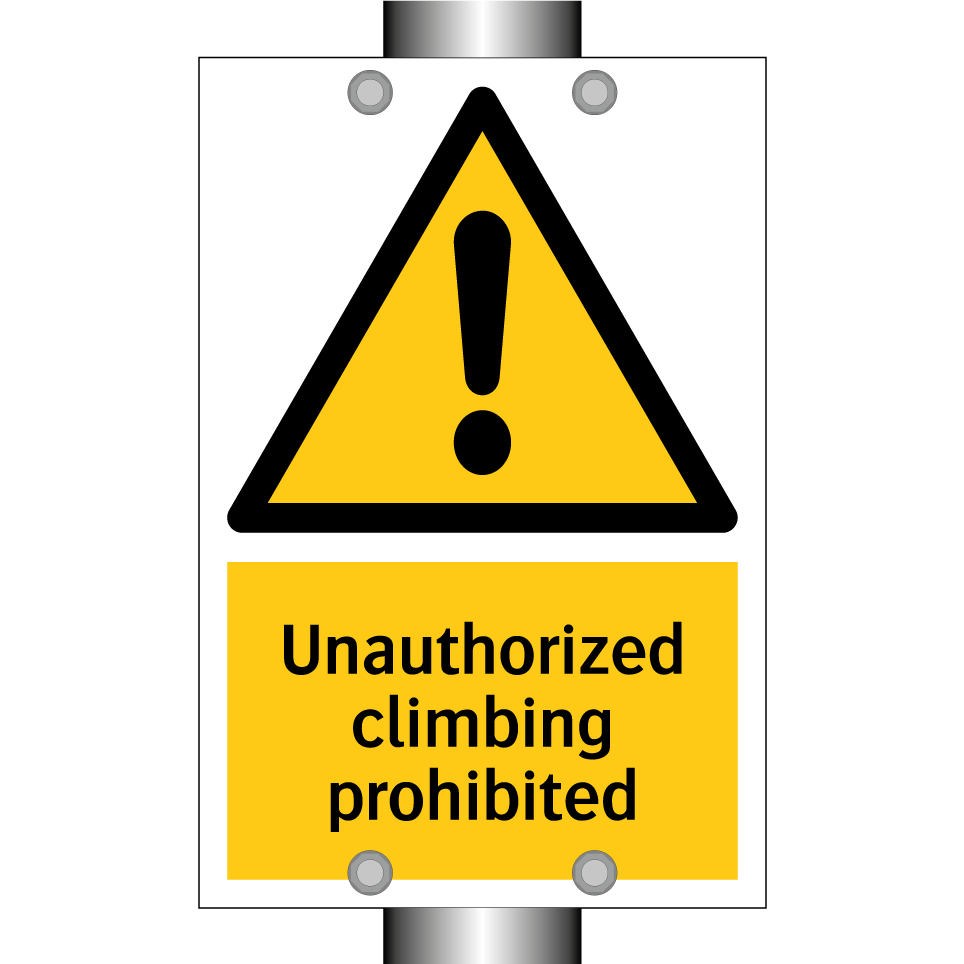 Unauthorized climbing prohibited