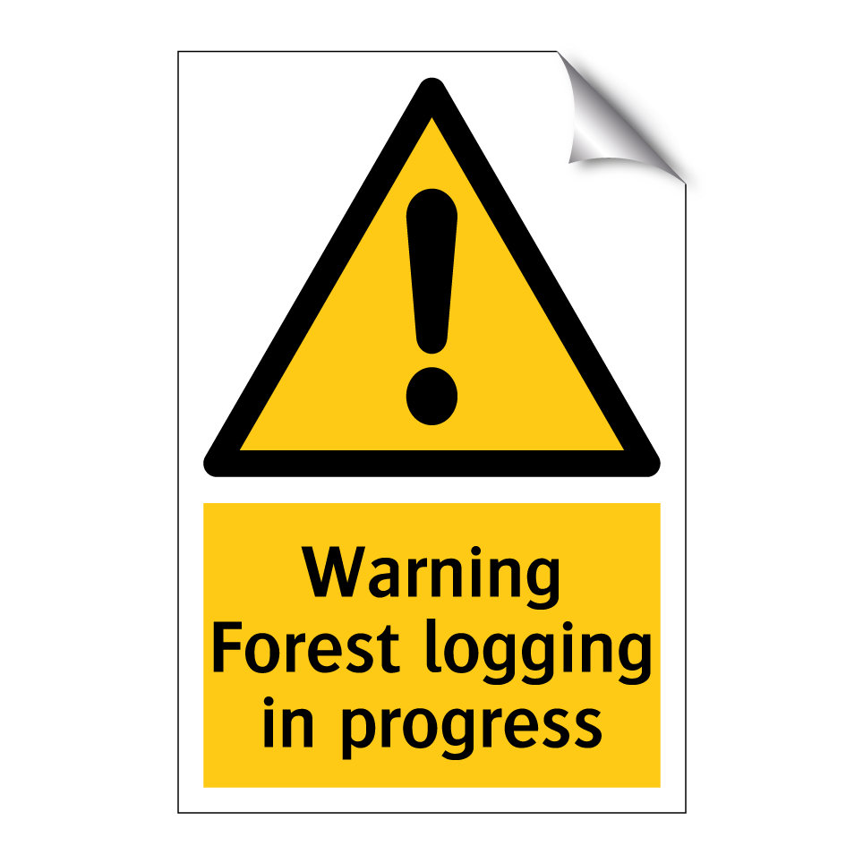 Warning Forest logging in progress