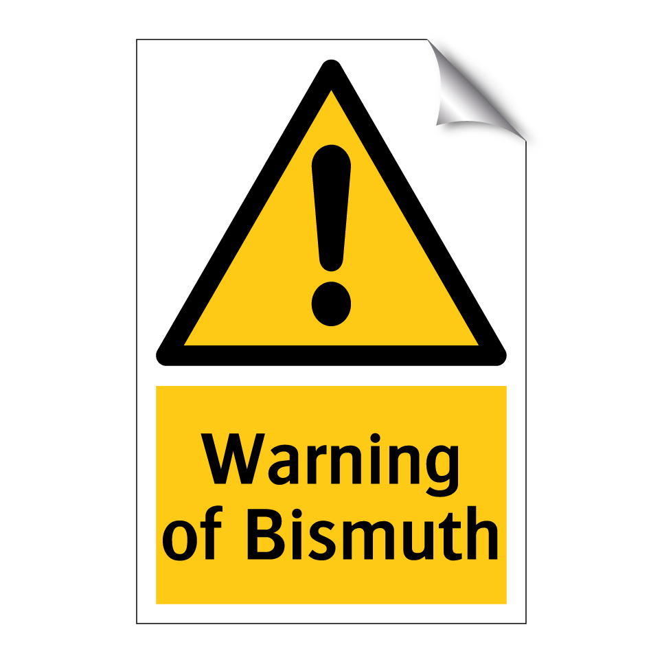 Warning of Bismuth