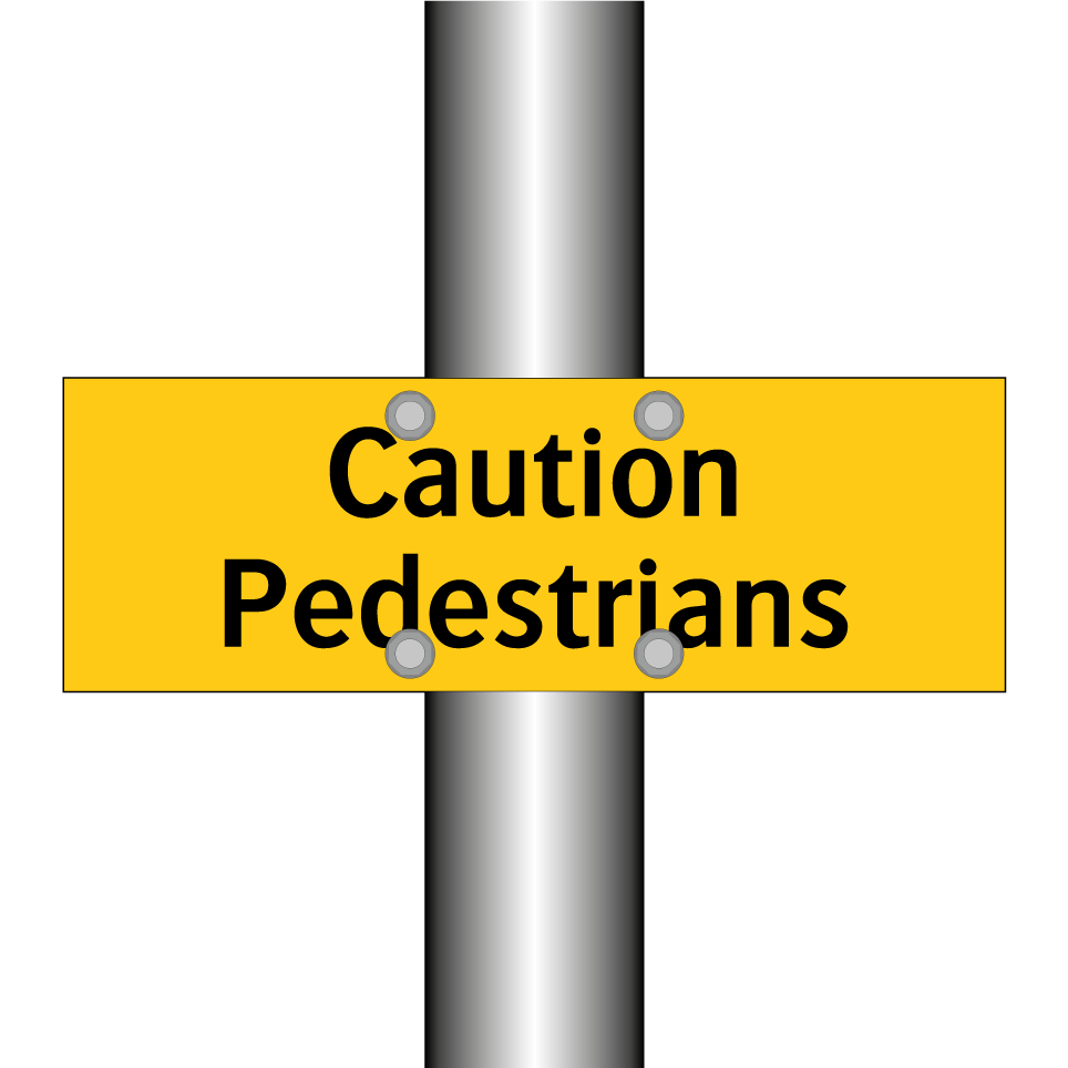 Caution Pedestrians
