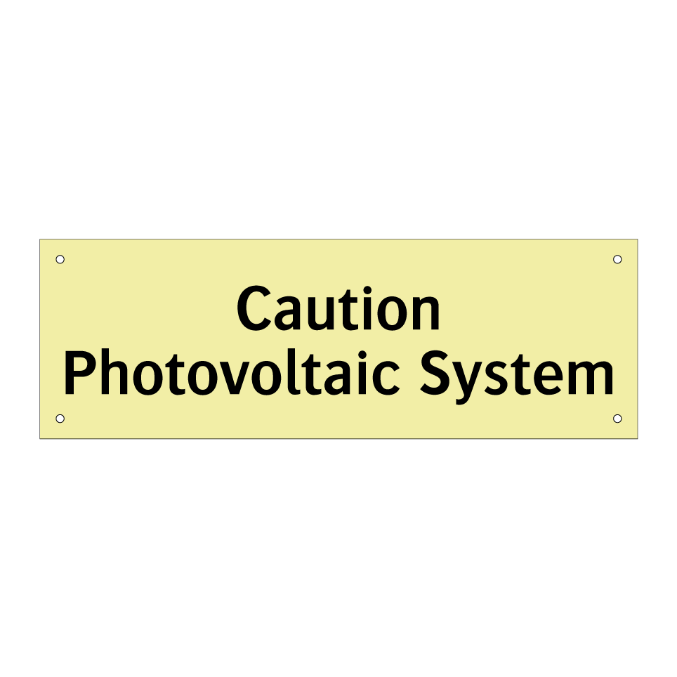 Caution Photovoltaic System