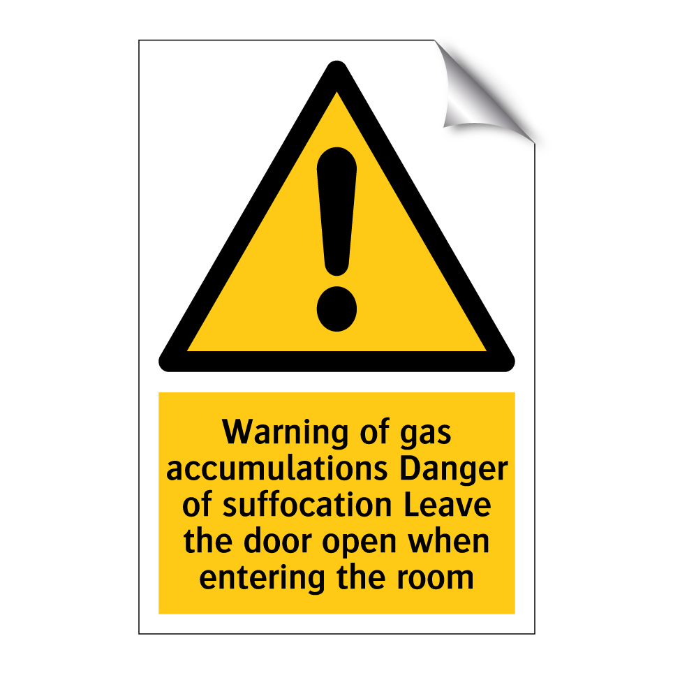 Warning of gas accumulations Danger of suffocation Leave the door open when entering the room