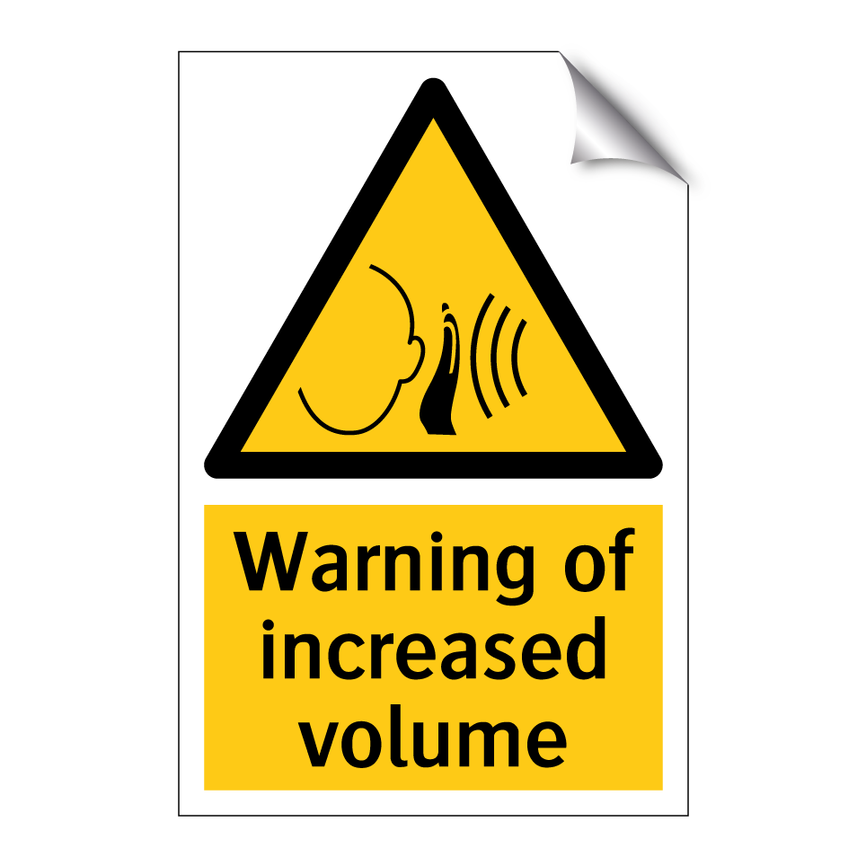 Warning of increased volume