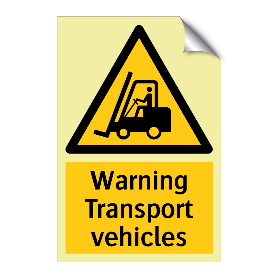 Warning Transport vehicles