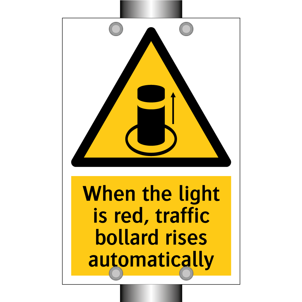 When the light is red, traffic bollard rises automatically