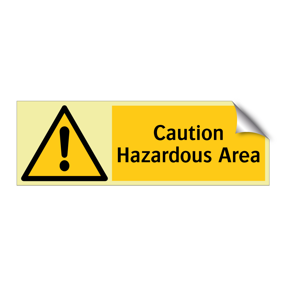 Caution Hazardous Area