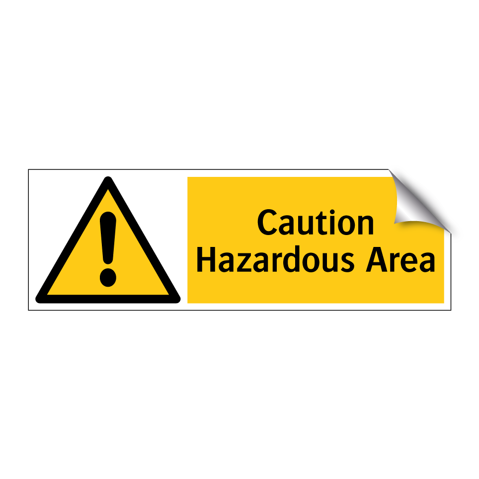 Caution Hazardous Area