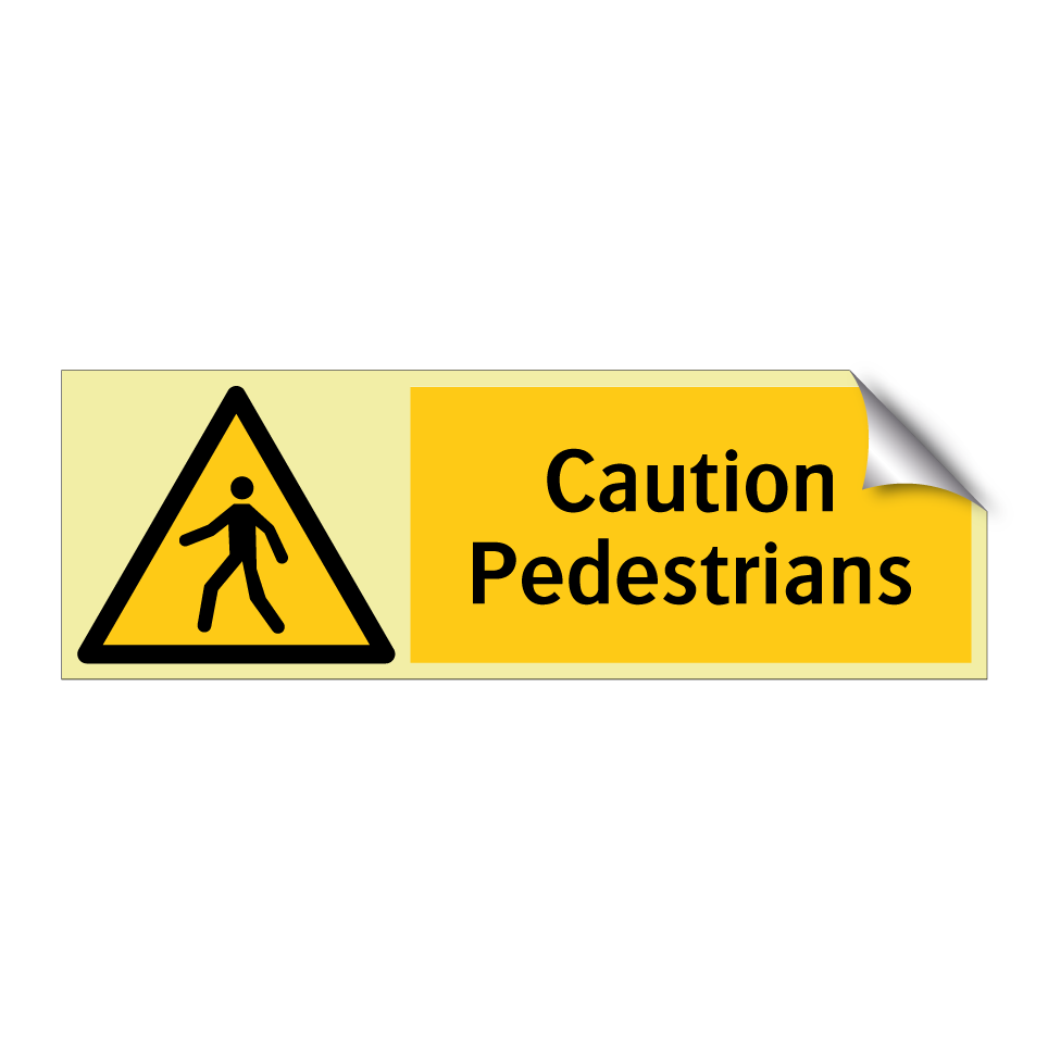 Caution Pedestrians
