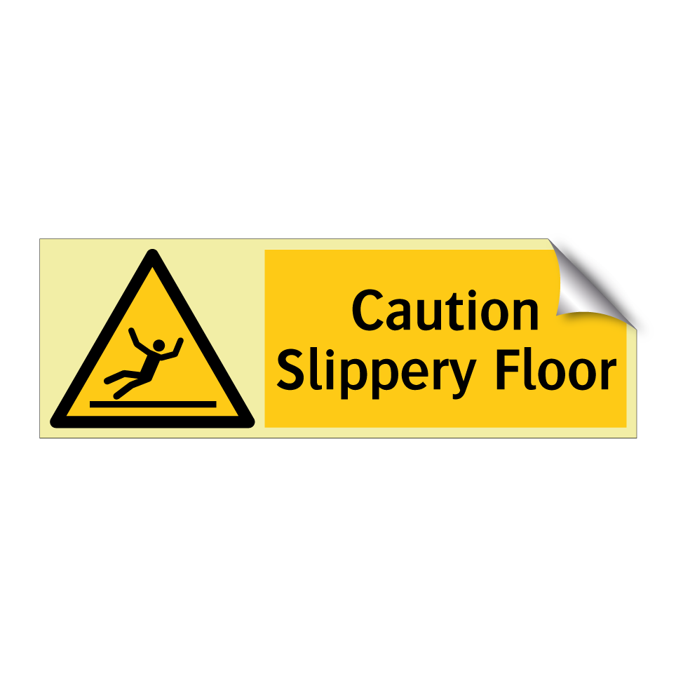 Caution Slippery Floor