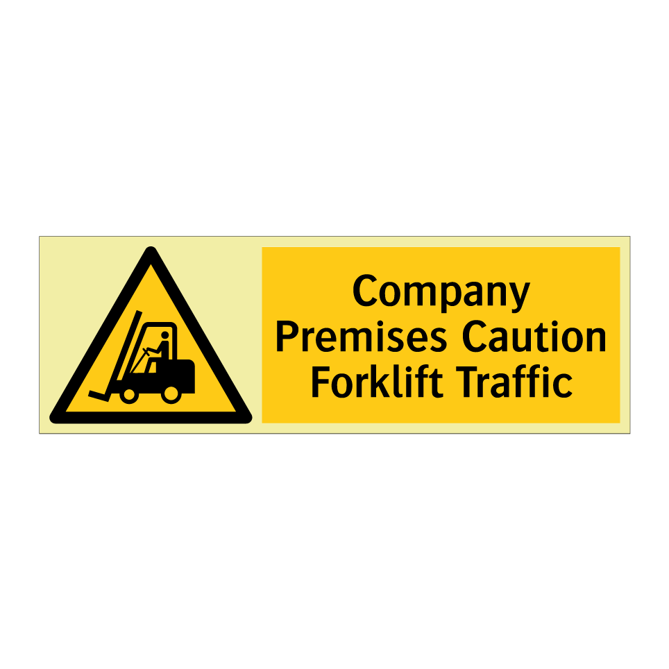 Company Premises Caution Forklift Traffic