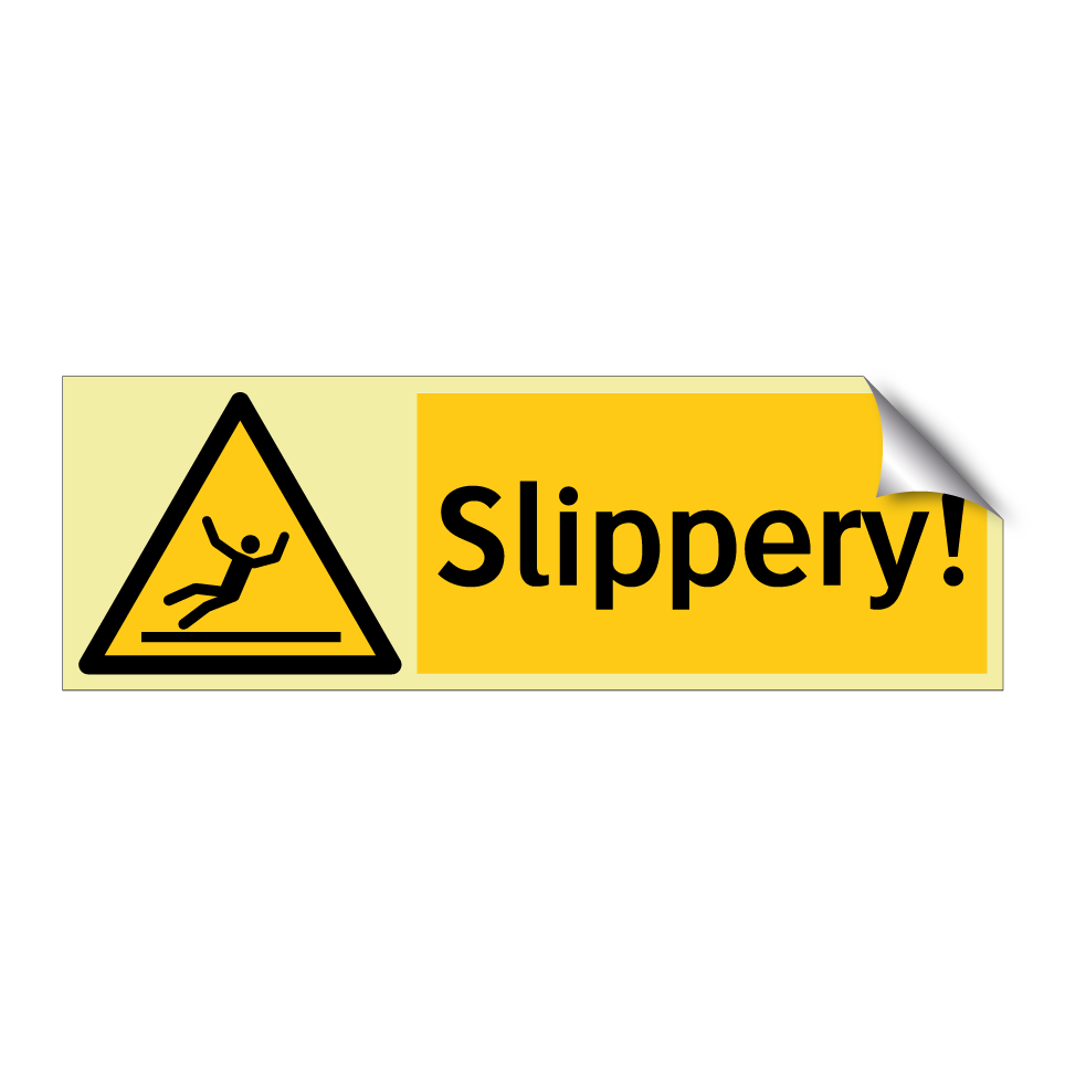 Slippery!