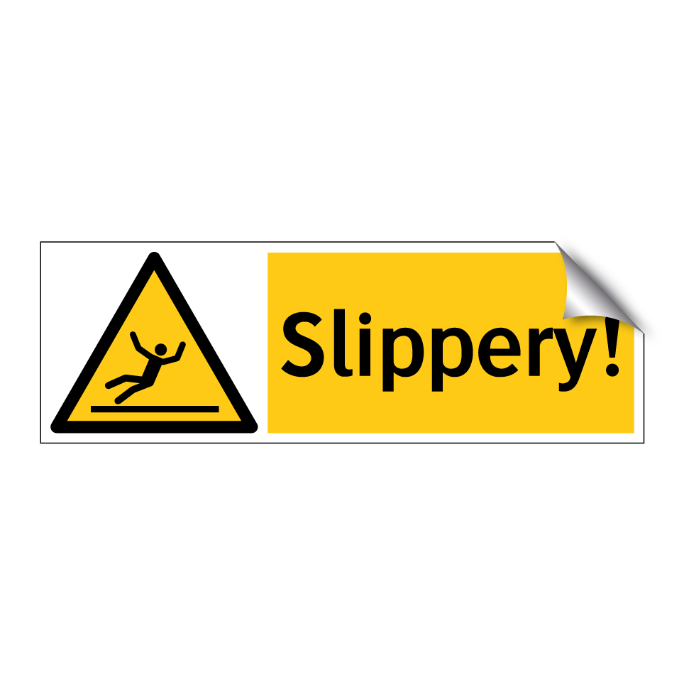 Slippery!