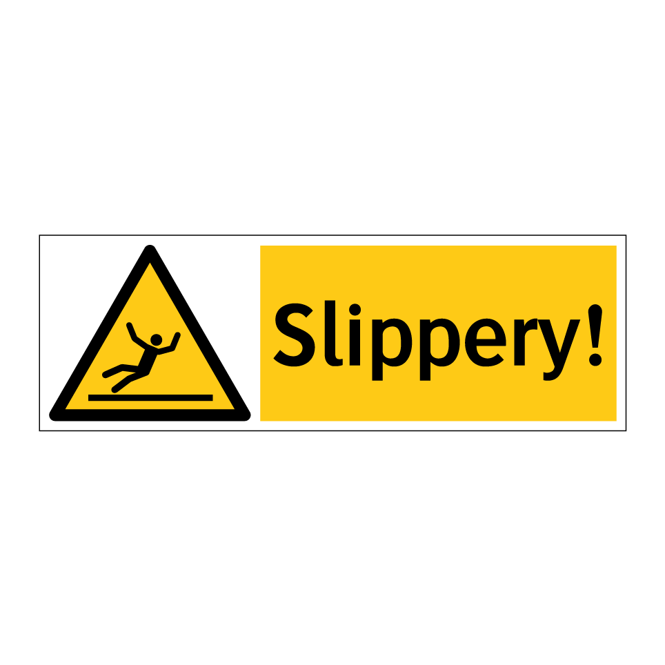 Slippery!