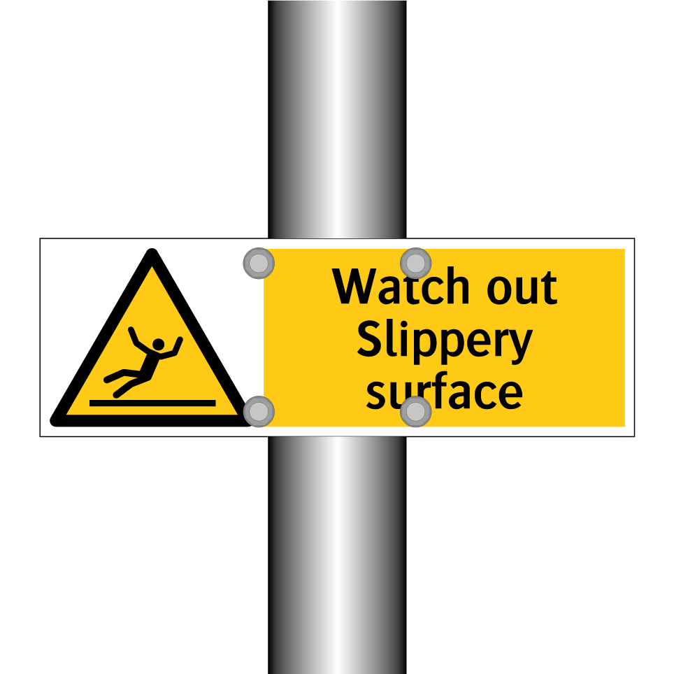 Watch out Slippery surface