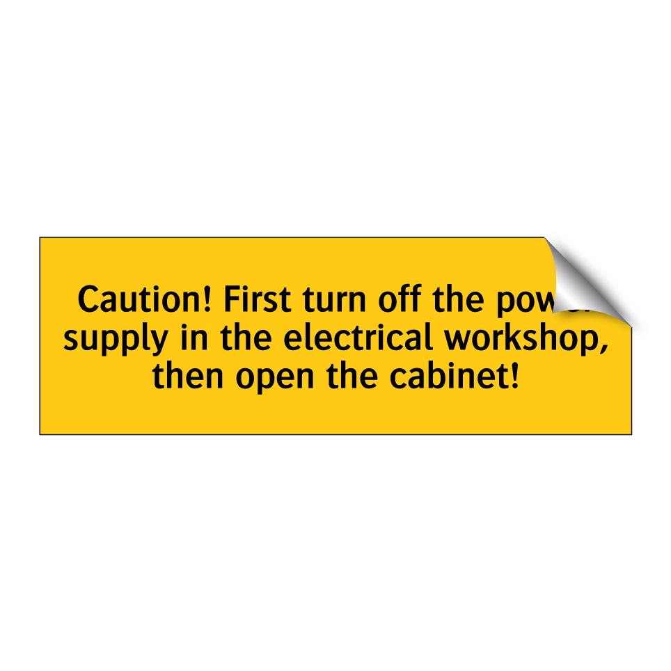 Caution! First turn off the power supply in the electrical workshop, then open the cabinet!
