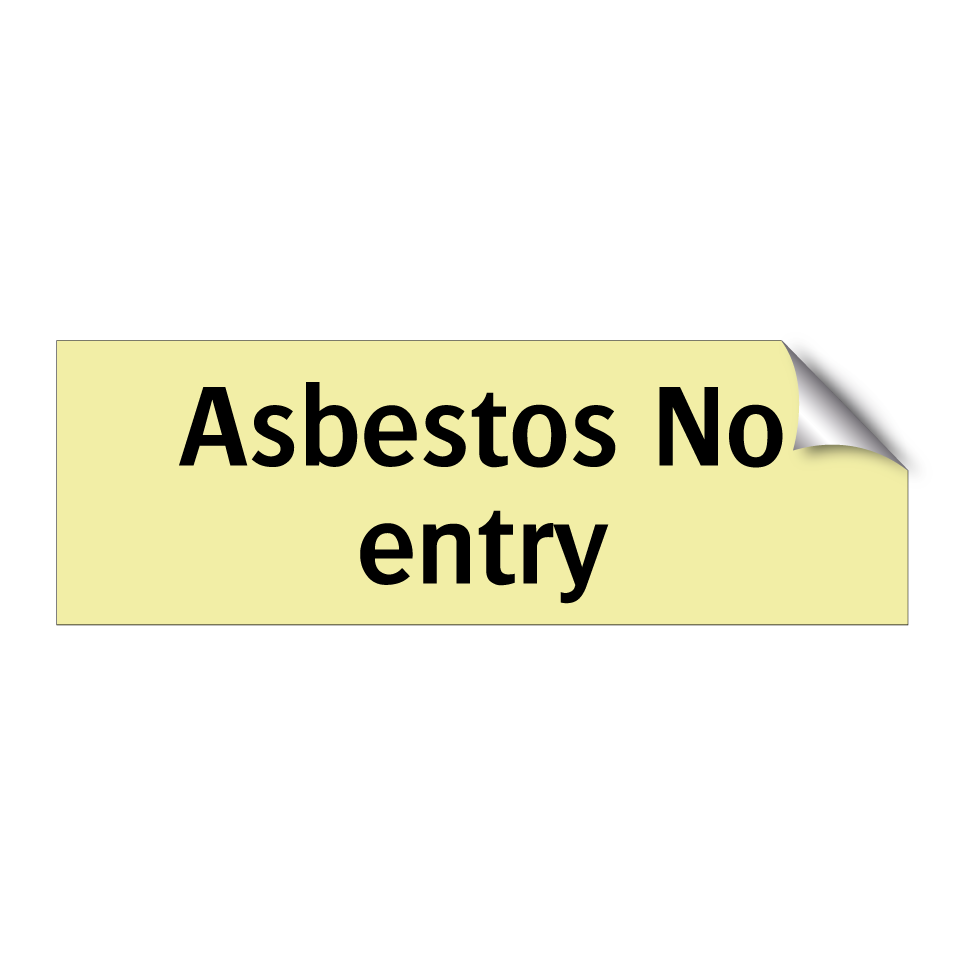 Asbestos No entry