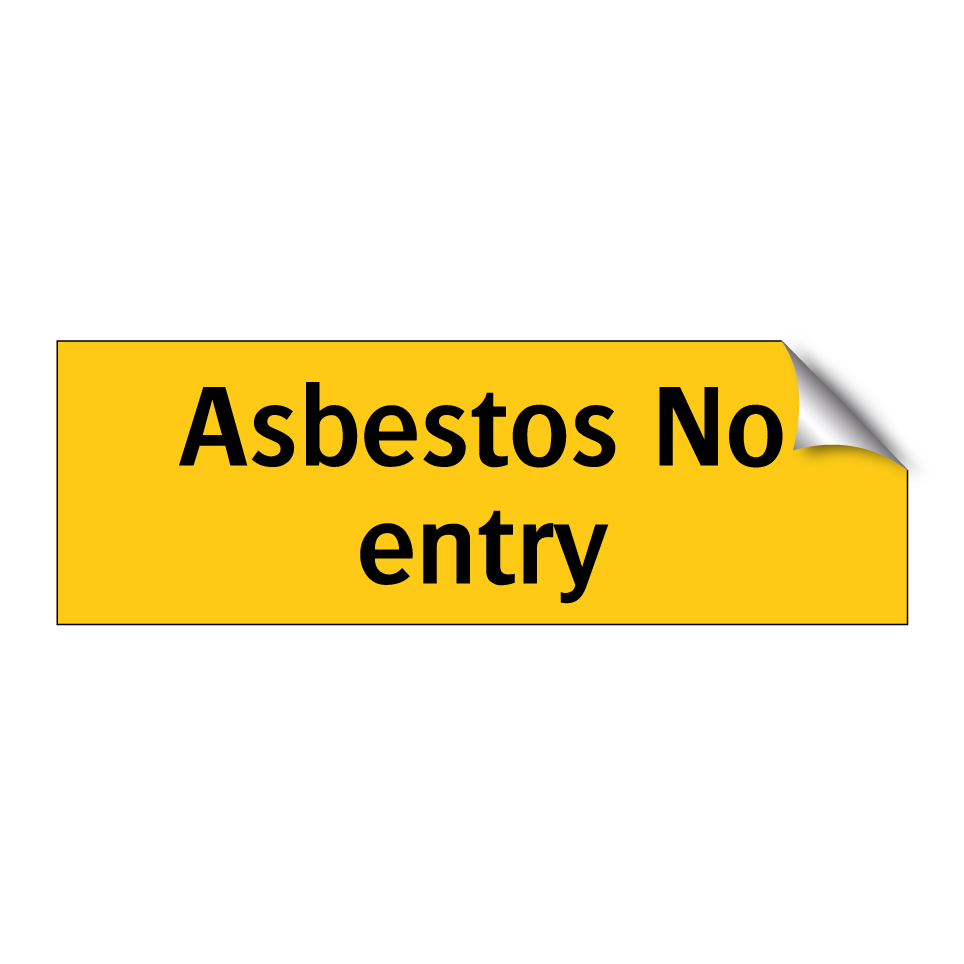 Asbestos No entry