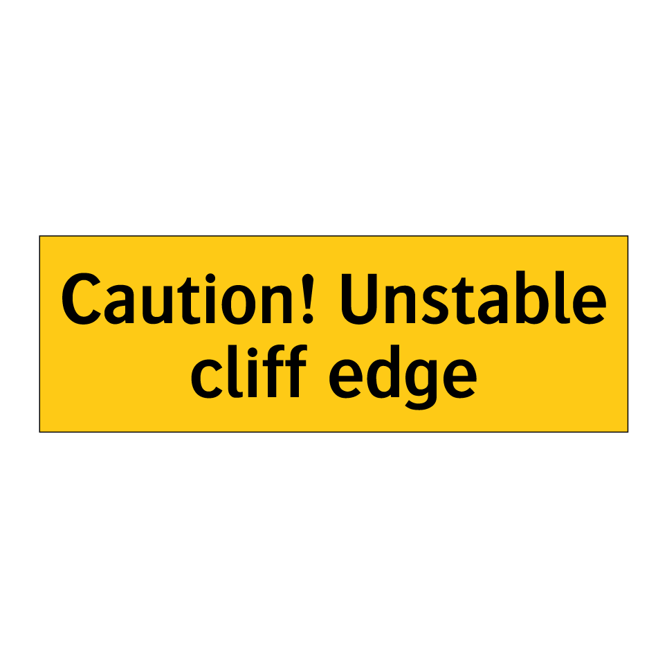 Caution! Unstable cliff edge