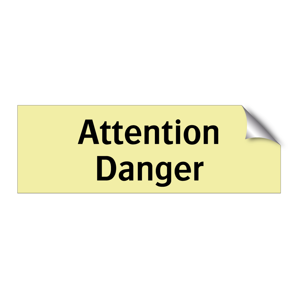 Attention Danger