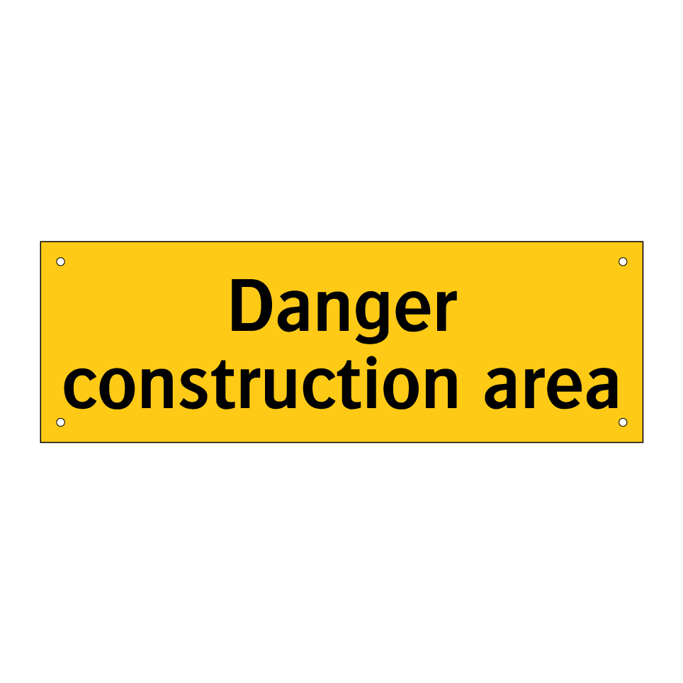 Danger construction area