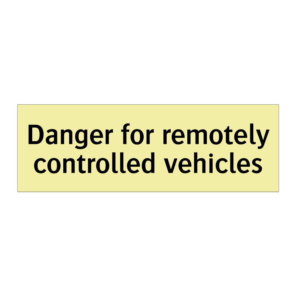 Danger for remotely controlled vehicles