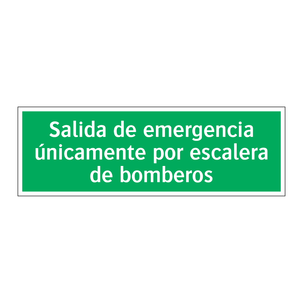 Salida de emergencia únicamente por escalera de bomberos