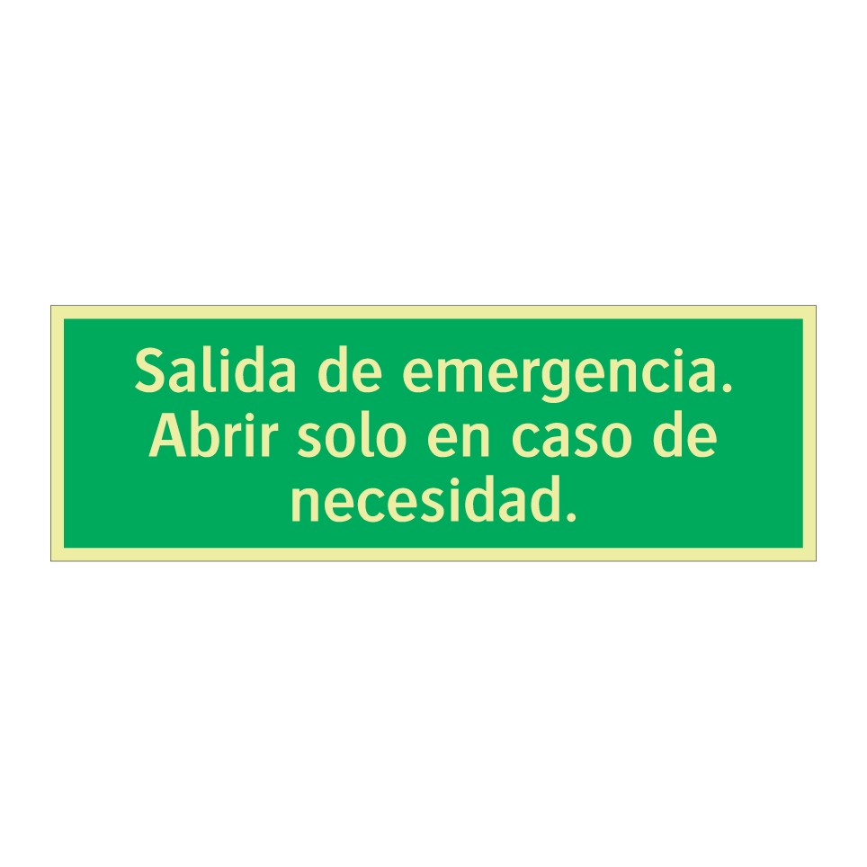 Salida de emergencia. Abrir solo en caso de necesidad.