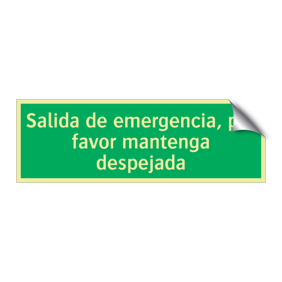 Salida de emergencia, por favor mantenga despejada