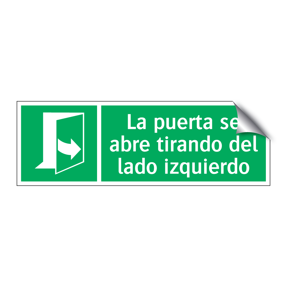 La puerta se abre tirando del lado izquierdo