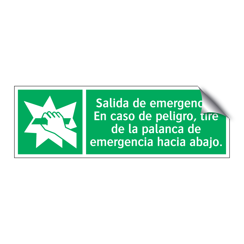 Salida de emergencia. En caso de peligro, tire de la palanca de emergencia hacia abajo.