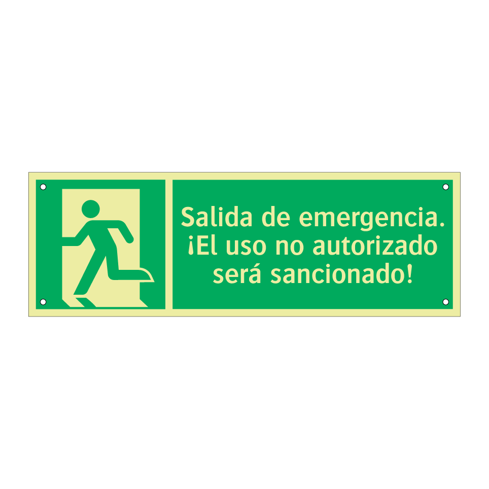 Salida de emergencia. ¡El uso no autorizado será sancionado!