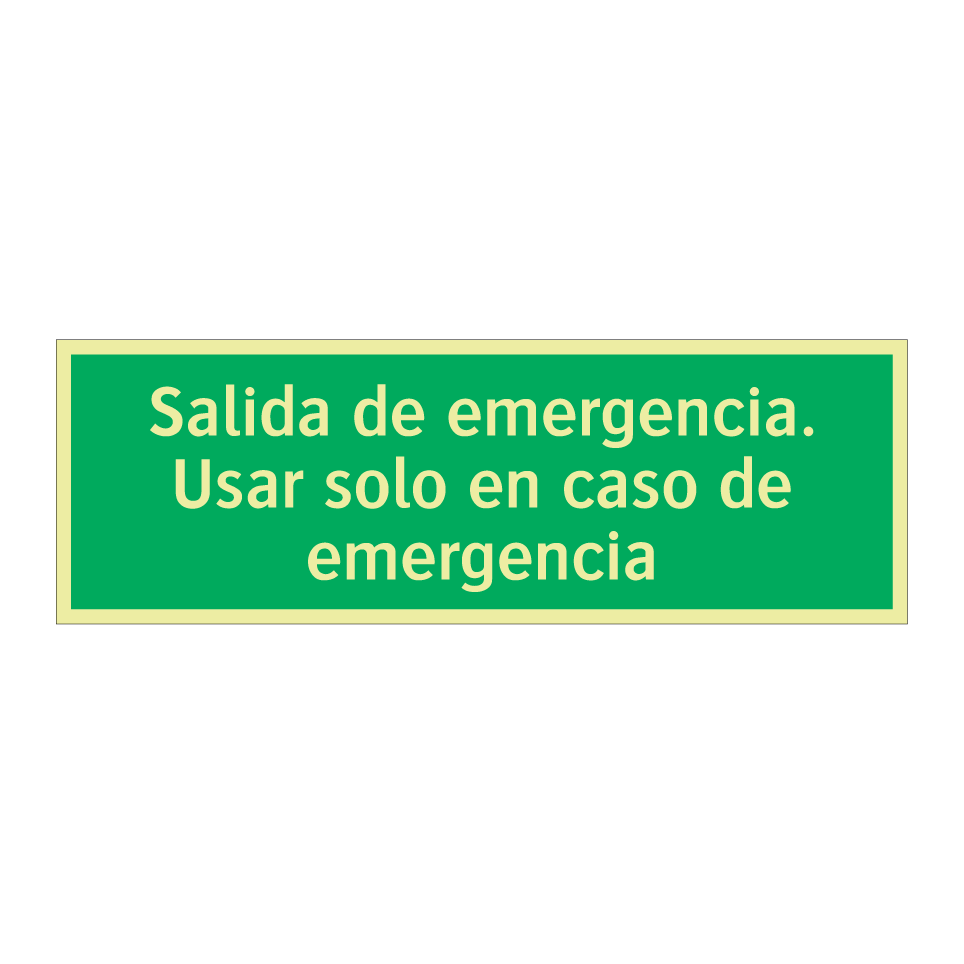 Salida de emergencia. Usar solo en caso de emergencia