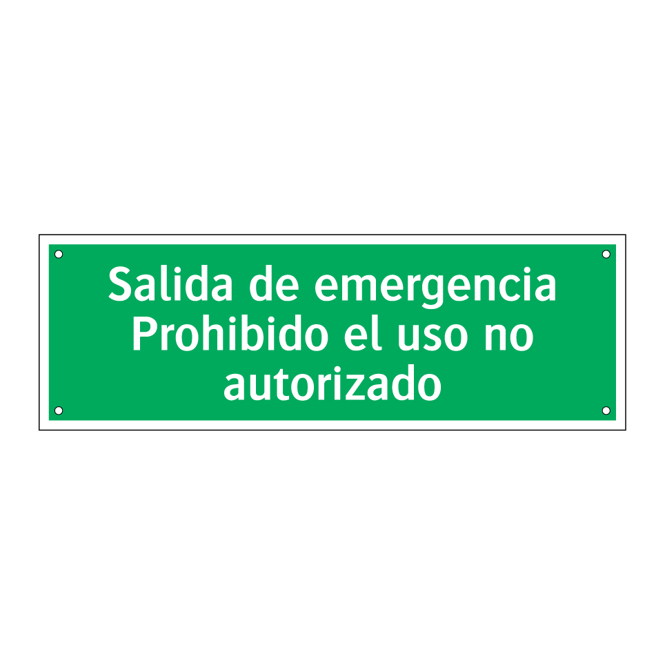 Salida de emergencia Prohibido el uso no autorizado