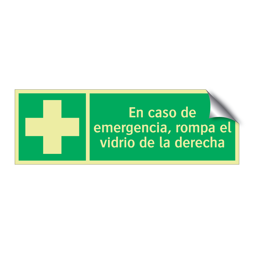 En caso de emergencia, rompa el vidrio de la derecha