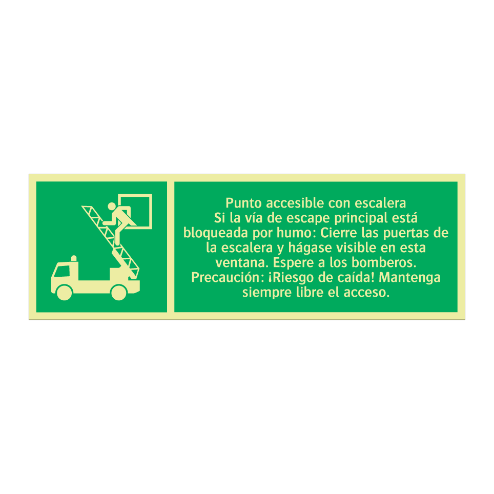 Punto accesible con escalera Si la vía de escape principal está bloqueada por humo: Cierre las puertas de la escalera y hágase visible en esta ventana. Espere a los bomberos. Precaución: ¡Riesgo de caída! Mantenga siempre libre el acceso.