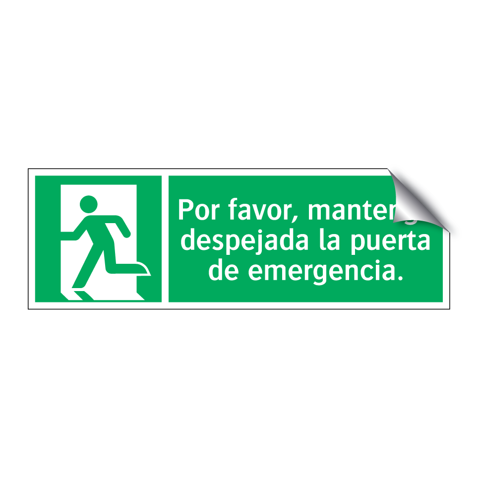 Por favor, mantenga despejada la puerta de emergencia.