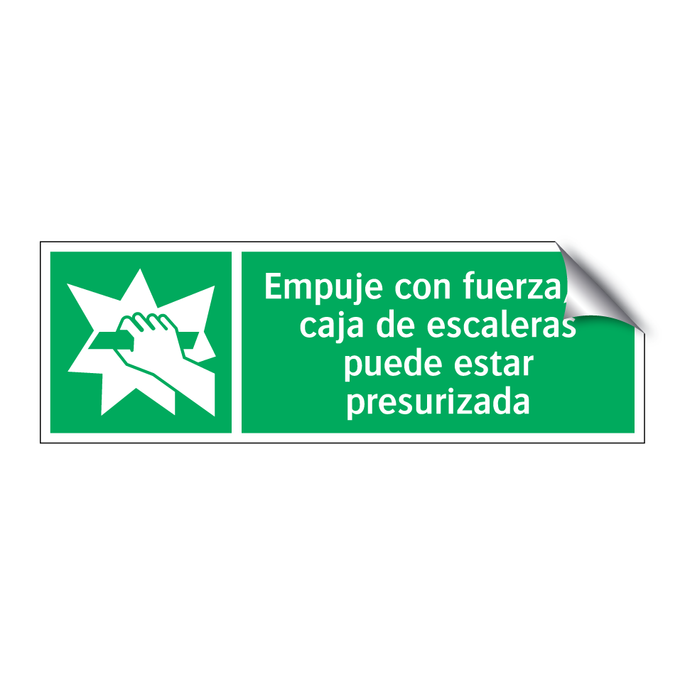 Empuje con fuerza, la caja de escaleras puede estar presurizada