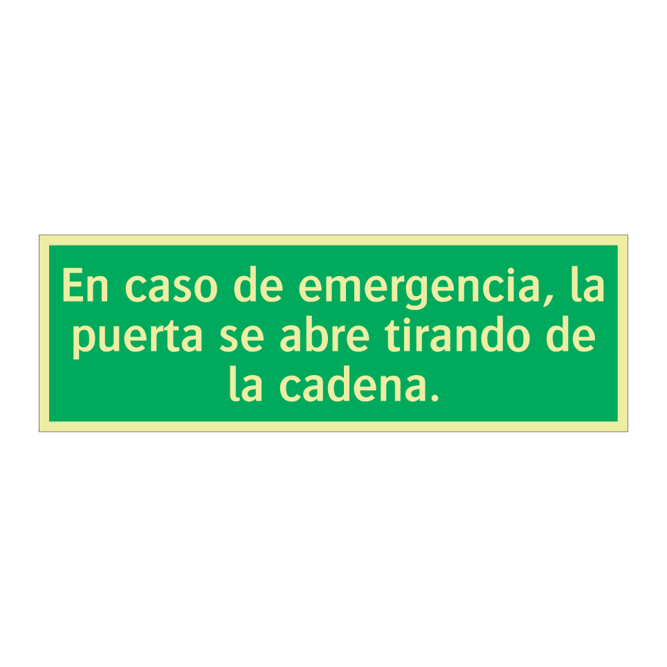 En caso de emergencia, la puerta se abre tirando de la cadena.